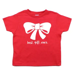 Christmas Best Gift Ever with Bow Toddler Short Sleeve T-Shirts