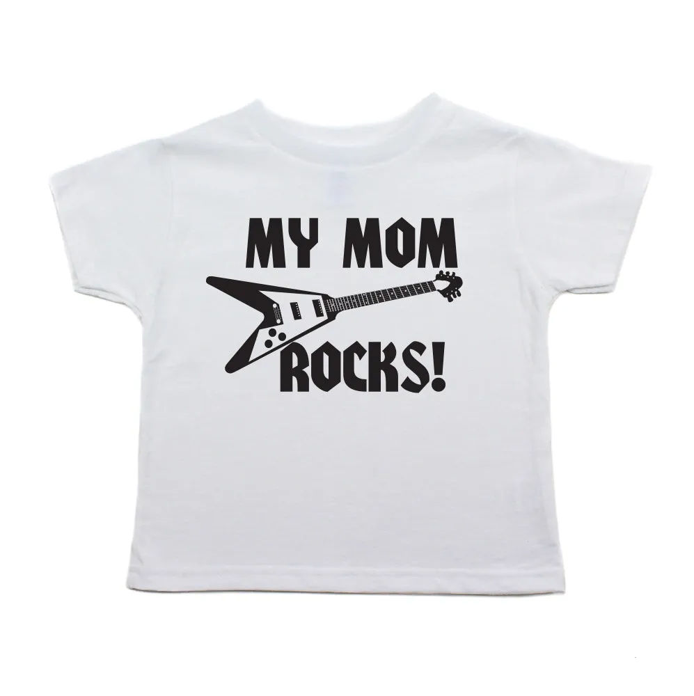 My Mom Rocks! with Guitar Toddler Short Sleeve T-Shirt